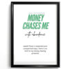 money chases poster